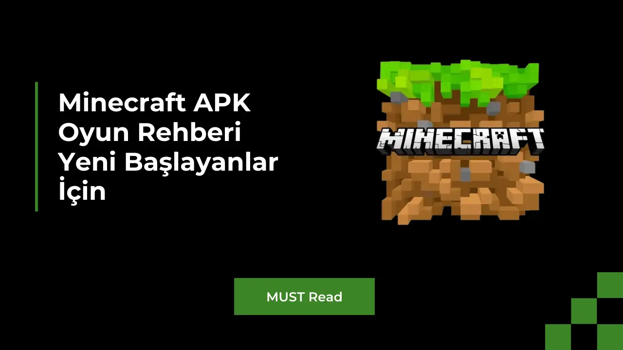 Minecraft APK Oyun Rehberi Yeni Başlayanlar İçin